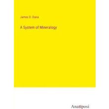 A System of Mineralogy