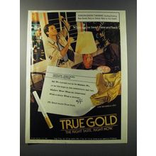 1986 True Gold Cigarettes Ad - When you've been there and back