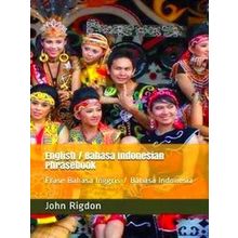 Words R Us Bi-Lingual Phrasebooks English / Bahasa Indonesian Phrasebook