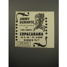 1951 Copacabana Club Ad - Jimmy Durante in the gay Copa revue with Toni Arden
