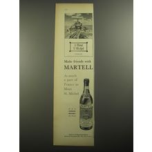 1956 Martell Cognac Advertisement - As much a part of France as Mont St. Michel