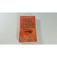 Key of Knowledge by Nora Roberts
