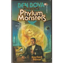 Phylum Monsters, by Hayford Peirce. Ben Bova Presents...