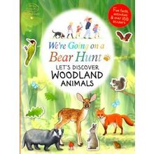 We're Going On A Bear Hunt: Let's Discover Woodland Animals