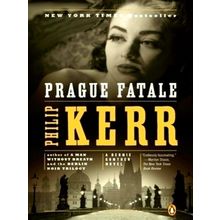 Prague Fatale - A Bernie Gunther Novel - Philip Kerr