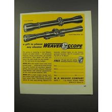 1966 Weaver K4 and C4 Scopes Ad - A Gift to Please