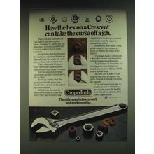 1985 CooperTools Crescent Wrench Ad - How the hex on a Crescent Can take the