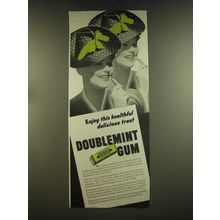 1939 Wrigley's Doublemint Gum Ad - Enjoy this healthful delicious treat