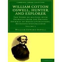 William Cotton Oswell, Hunter And Explorer