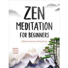 Zen Meditation For Beginners
