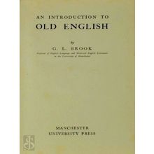 An Introduction To Old English by George Lesli Brook