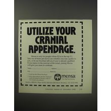 1990 Mensa High IQ Society Ad - Utilize your cranial appendage