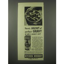 1941 Kitchen Bouquet Ad - secret of perfect gravy at only a penny's cost!