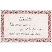 Home The Place Where We Grumble The Most Proverb Old Postcard