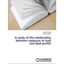 A study of the relationship between exposure to lead and lipid profile