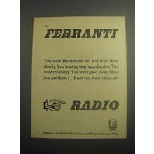1948 Ferranti Radio Ad - You want the stations and you want them clearly
