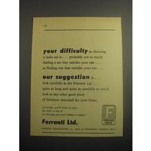 1948 Ferranti Radio Ad - Your difficulty in choosing a radio set