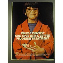 1974 Colgate Toothpaste Advertisement - Only a dentist can give him better