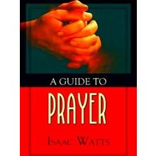 A Guide To Prayer