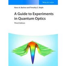A Guide To Experiments In Quantum Optics