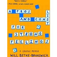 A Pros And Cons List For Strong Feelings