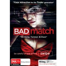 Bad Match DVD | Fatal Attraction for Tinder Generation | Region 4