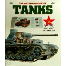 The Gatefold Book of Tanks - Roger Ford