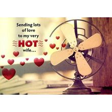 Sending Lots of Love To My Very Hot Wife - Valentines Greeting Card - 27049