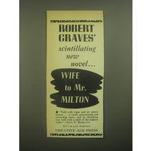 1945 Creative Age Press Advertisement - Wife to Mr. Milton Book by Robert Graves