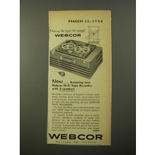 1954 Webcor Hi-Fi Tape Recorder Ad - Making the past the present