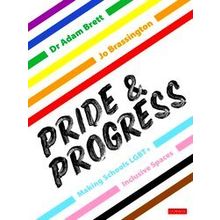 Pride And Progress: Making Schools Lgbt Inclusive Spaces - Adam Brett