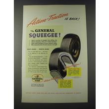 1947 General Squeegee Tire Ad - Action-Traction is Back!