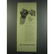 1949 Shell Chemicals Ad - for a brighter world