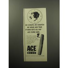 1957 Ace Combs Ad - No scrape, no scratch no wear and tear