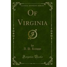 Of Virginia (Classic Reprint)