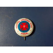 1/- Australian VINTAGE tin badge tinnie HOSPITAL SATURDAY FUND APPEAL 25mm