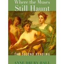 Where The Muses Still Haunt The Second Reading