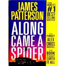 Patterson, J: Along Came a Spider