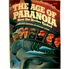 The age of Paranoia - How the Sixties Ended