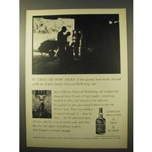 1963 Jack Daniel's Whiskey Ad - It Takes 125 Tow Sacks
