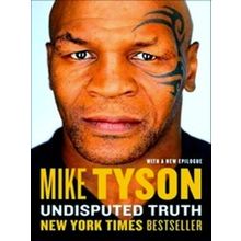 Undisputed Truth - Mike Tyson
