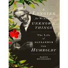 A Longing For Wide And Unknown Things