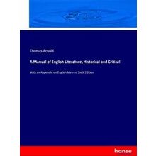 A Manual of English Literature, Historical and Critical