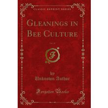 Gleanings in Bee Culture, Vol. 18 (Classic Reprint)
