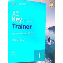 A2 Key For Schools Trainer 1 For The Revised Exam From 2020 Six Practice Tests W