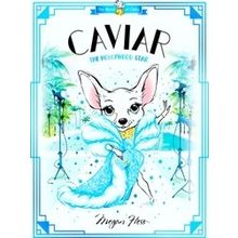 World of Claris: Caviar: The Hollywood Star