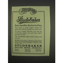 1913 Studebaker Wagon Ad - Don't Sacrifice Service