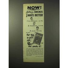 1950 Briggs Pipe Mixture Tobacco Ad - 3 Ways Better