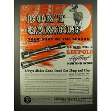 1956 Leupold 4X Mountaineer and 4x Pioneer Scopes Ad - Don't gamble your shot