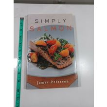 Simply Salmon by James Peterson 2001 hardback/dust jacket